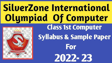 silverzone foundation - olympiad exam /class 1/Syllabus/silver zone olympiad computer sample papers
