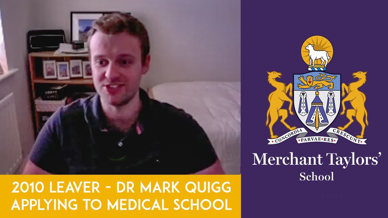 MTS Careers 2010 Leaver Dr Mark Quigg Applying to Medical School