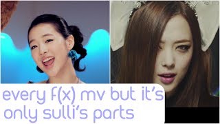 every f(x) mv but it's only sulli's parts
