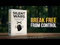 Silent Wars: How You’re Being Controlled Without Realizing It | Full Audiobook