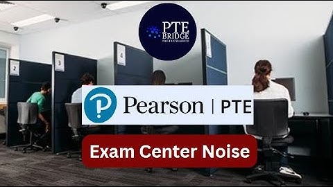 PTE Exam Center Noise - Clip 1