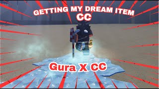 [GPO] Obtaining my DREAM ITEM- Gura X CC