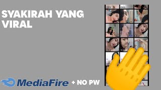 SYAKIRAH YANG VIRAL TIKTOK FULL VIDEO - LINK MEDIAFIRE + NO PW + NO IKLAN