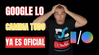 Google I/O 2026: Todo lo que Anunció Google y Cómo te Afecta
