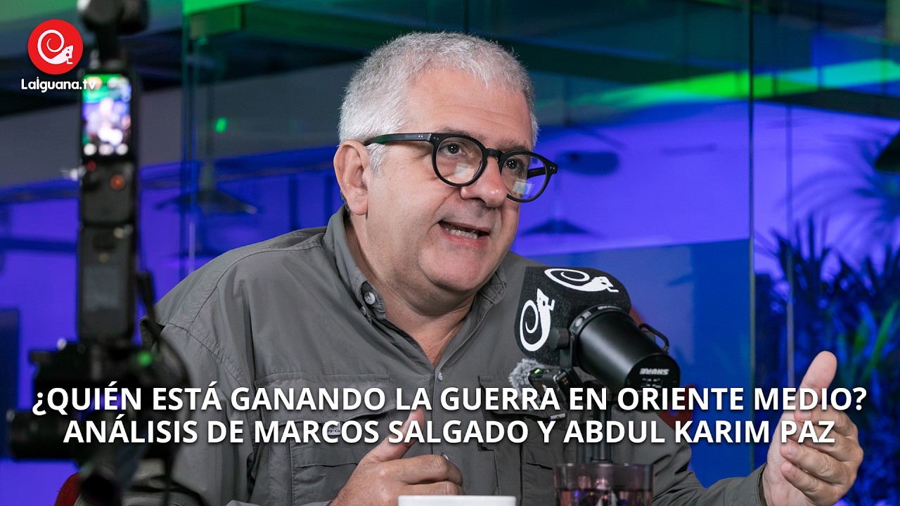 ¿Quién está ganando la guerra en Oriente Medio? Análisis de Marcos Salgado y Abdul Raim Paz