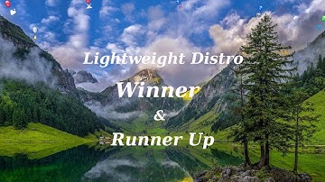 Lightweight Distro Winner & Runner Up