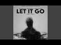 LET IT GO (feat. TwoKings & Dj Shiloh)