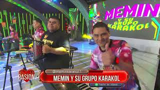 Memin y su grupo Karakol en Pasión de Sábado 18 05 2024