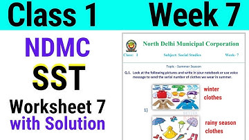 NDMC Class 1 SST Week 7 Worksheet 7 with solution (16/7/21) || worksheet 7 Class 1st sst