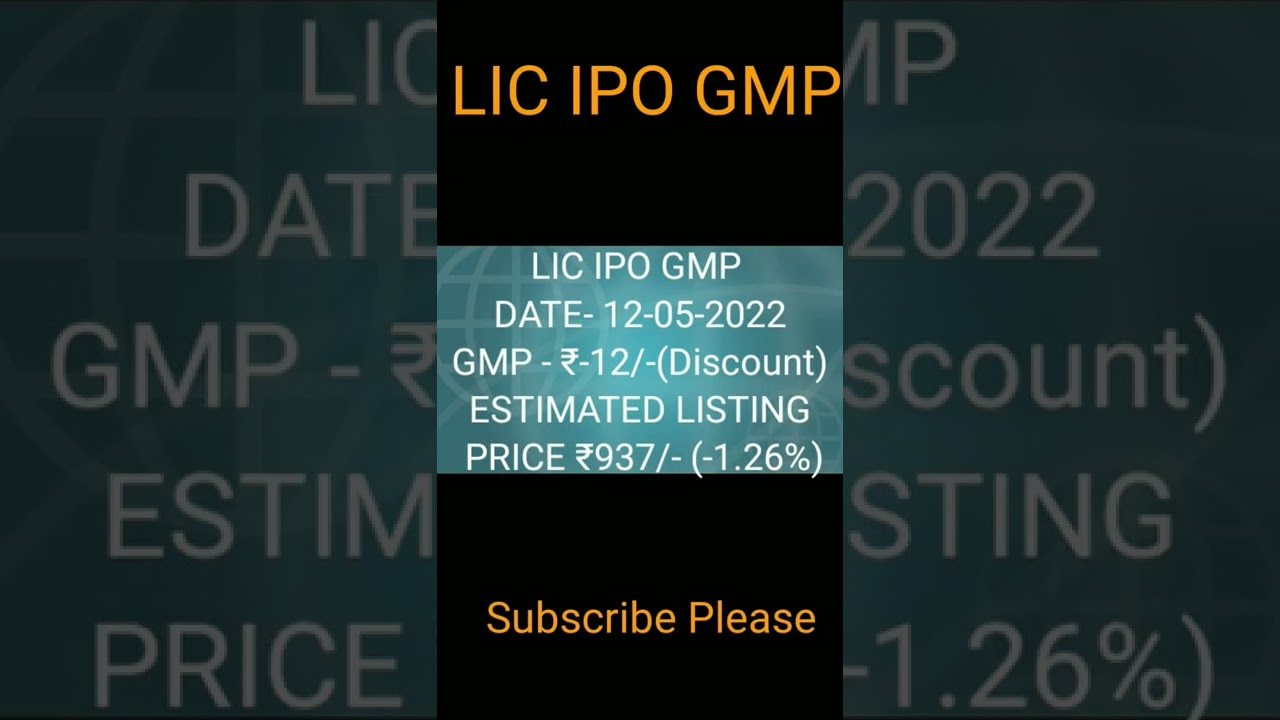 LIC IPO GMP 12-05-2022 