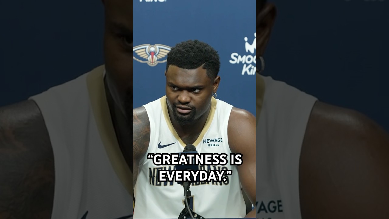Zion Williamson on the difference between talent and greatness