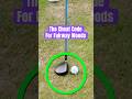 The Cheat Code For Hitting Fairway Woods Pure!