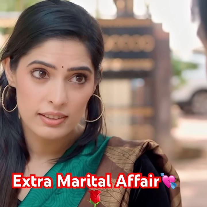 Extra Marital Affair 💘🌹