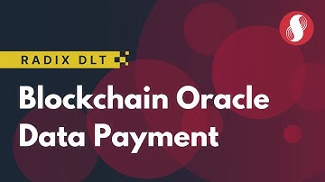 Who Pays for Blockchain Oracle Data in the First Place? | Radix DLT