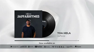 Jaffarai ft Ay-Toa Hela