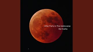 After Party in The Metaverse
