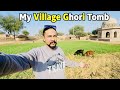 Visited my village sohawa potohar | Ghauri ka makbra ( ghori tomb) | 600 years old grave