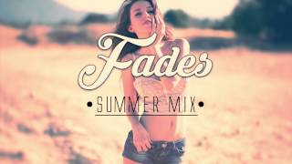 Summer Mix 2015 - By Fades