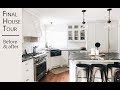 FINAL HOUSE TOUR | Colonial Fixer Upper {Before & After}