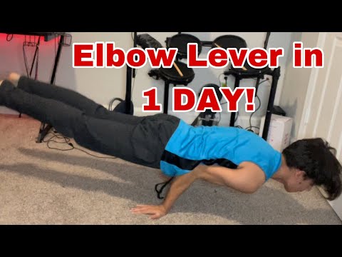 How to Elbow Lever in 1 day! Elbow lever Tutorial