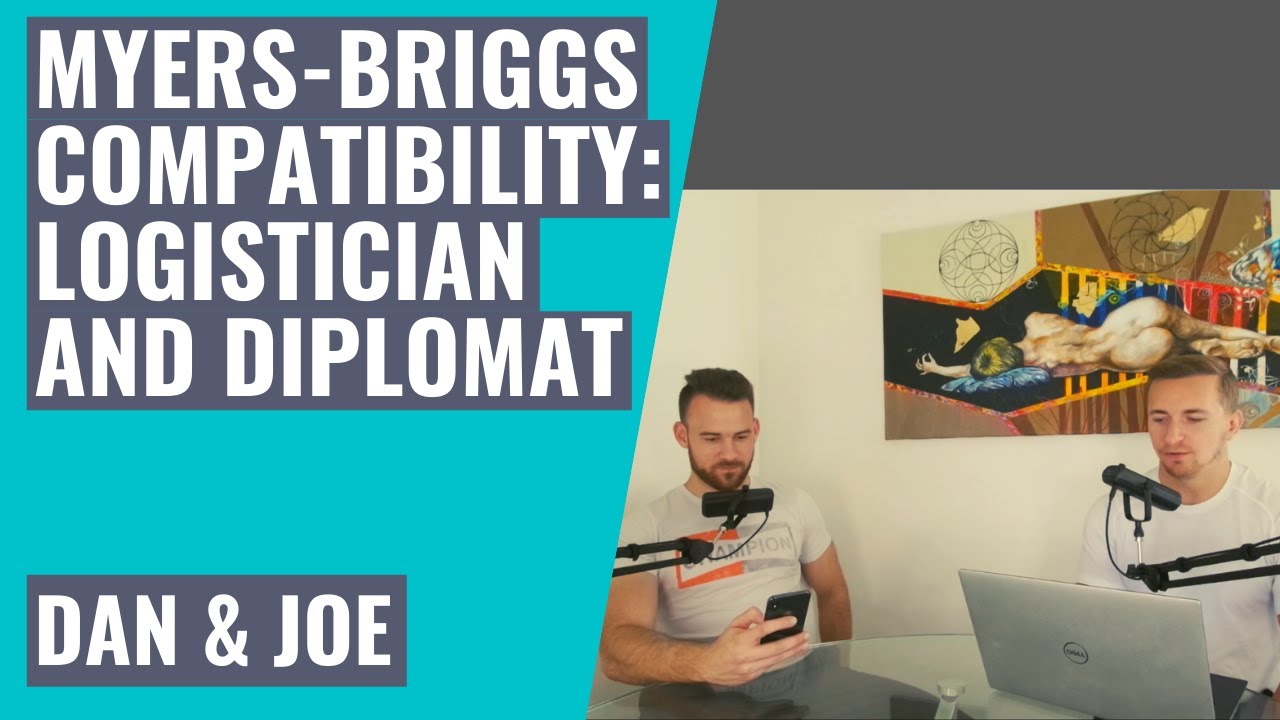 MyersBriggs Compatibility Logistician and Diplomat YouTube