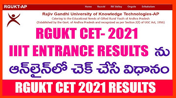 RGUKT CET 2021 RESULTS - AP IIIT ENTRANCE TEST 2021 RESULTS - HOW TO CHECK RGUKT CET 2021 RESULTS