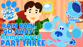 Blues Clues Fanfiction Episode Rain Rain Go Away Remastered Part 3Bmp Clics