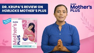 Understanding Horlicks Mothers Plus for Pregnancy and Lactation