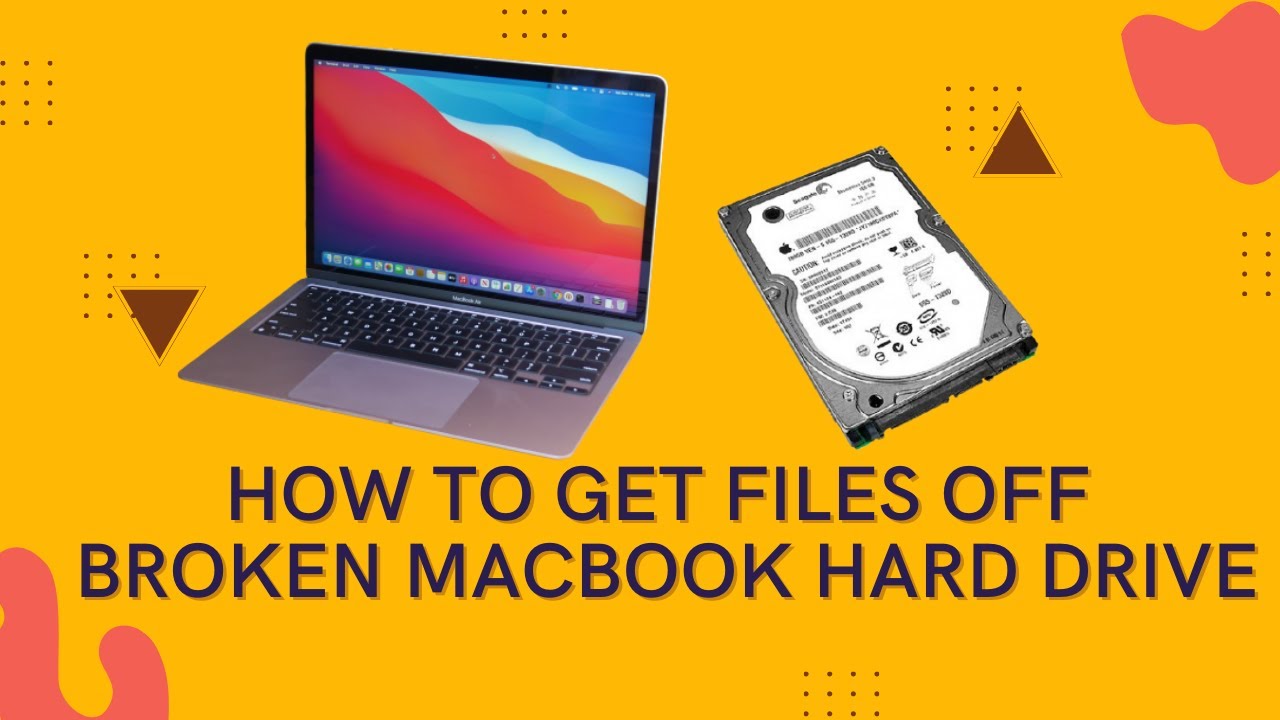 how-to-get-info-from-hard-drive-on-broken-mac-book