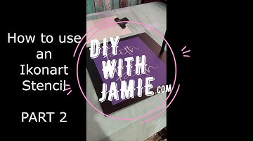 How to make an Ikonart Stencil Tutorial - PART 2
