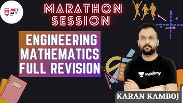 ENGINEERING MATHEMATICS FULL REVISION | MARATHON | GATE/ESE Exam | MISSION GATE 2021| Karan Kamboj