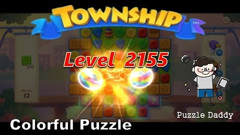 [Puzzle Daddy] Township Colorful Puzzle_Level 2155 ∥ No Boosters