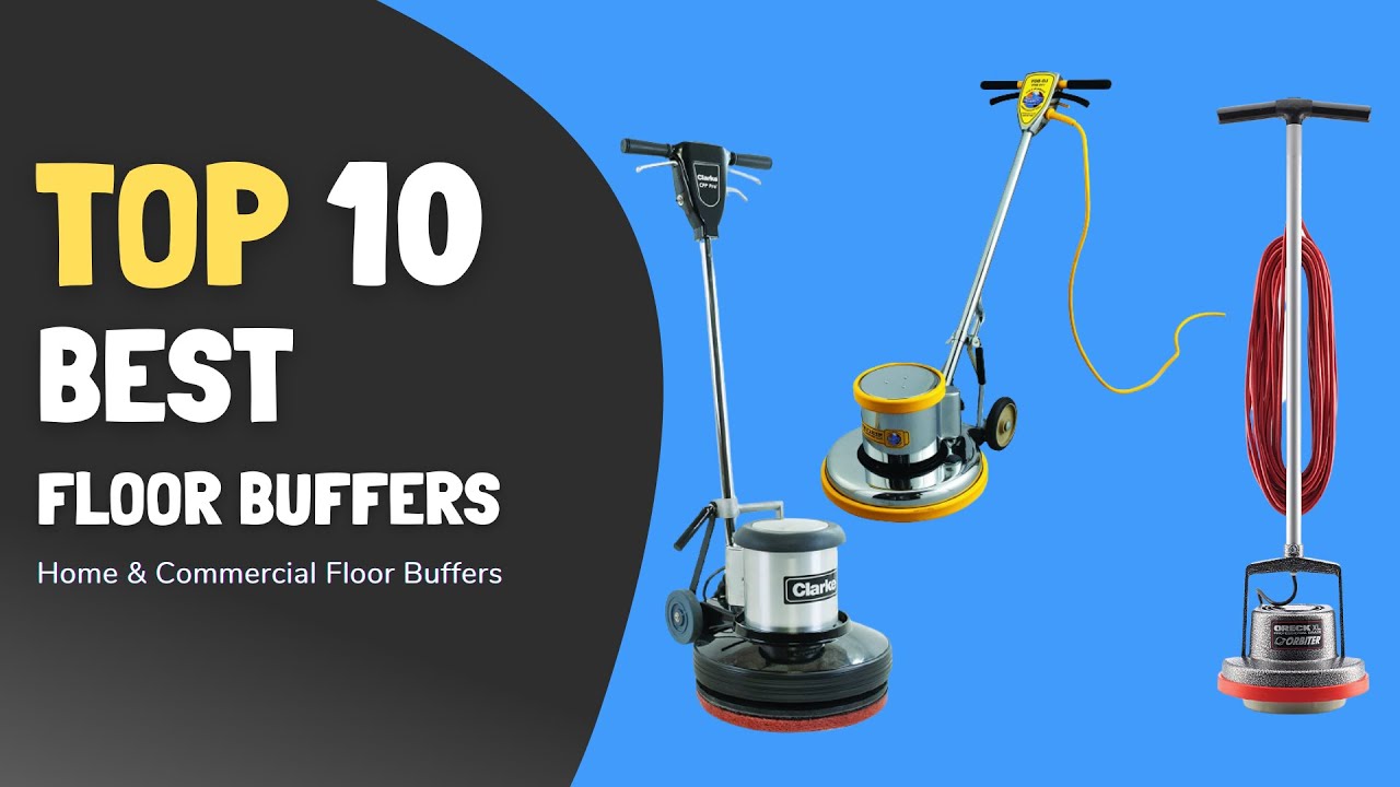 The best floor buffers of 2023