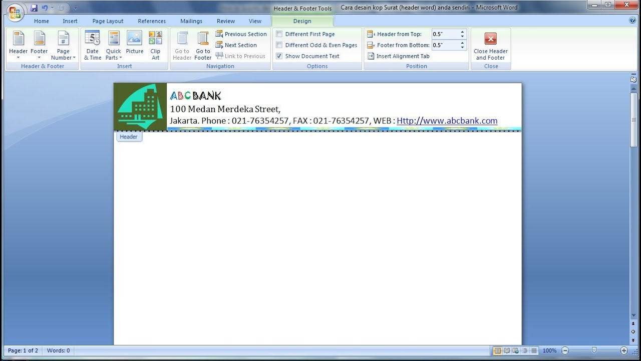 Belajar Microsoft Word 2007 Cara Membuat Desain Kop Surat Header Word Anda Sendiri Di Ms Word Youtube