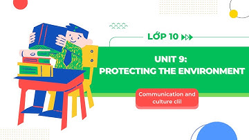 Tiếng Anh lớp 10 Unit 9: Communication and Culture / CLIL - Global Success
