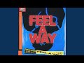 Feel A Way mp3