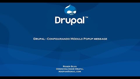 Drupal 10 - Configurando Módulo Popup message