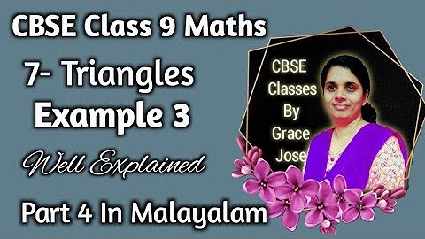 Example 3 CBSE Class 9 Maths Chapter 7 Triangles In Malayalam/CBSE Classes By Grace Jose