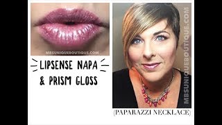 LIPSENSE NAPA with PRISM GLOSS