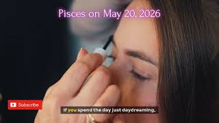 Pisces Horoscope for May 19, 2026