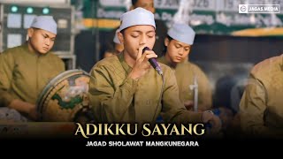 ADIKKU SAYANG || jagad sholawat mangkunegara