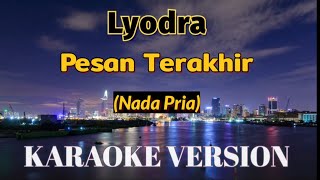 Pesan Terakhir Karaoke (MALE)