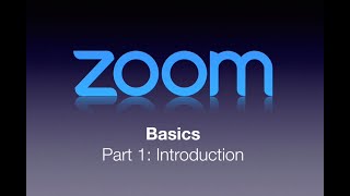 Zoom Basics Part 1 :  Introduction