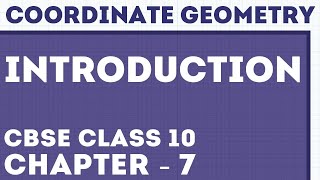 Introduction to Coordinate Geometry | Chapter 7 | Class 10 | Letstute CBSE