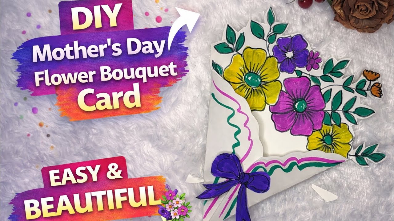 How to make DIY Mother’s Day Flower Bouquet Card 🌸 | Easy Handmade Card for Mom||