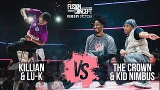 FUSION CONCEPT 2023 - TOP 18 - KILLIAN & LU-K VS THE CROWN & KID NIMBUS
