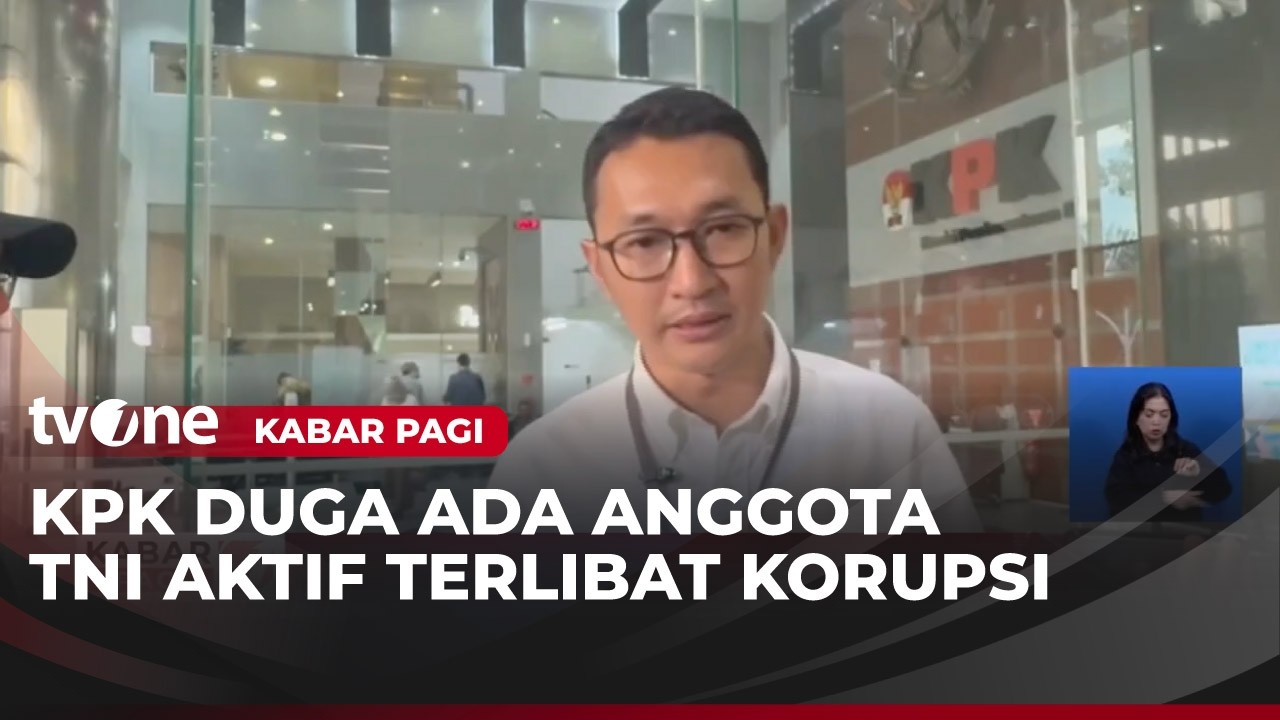 Dua prajurit TNI Aktif Diduga Terlibat Korupsi BNPB, KPK Surati Panglima | Kabar Pagi