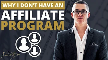 Why You Should NOT Have An Affiliate Program | Dan Henry