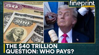 US Debt Nears $40 Tn Despite Trump’s Spending Cut Push | WION News