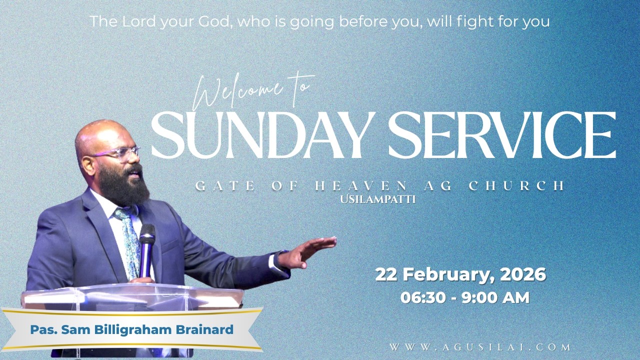 SUNDAY SERVICE  | 22.02.2026  | Rev. Sam Billigraham Brainard | GHAG CHURCH USILAMPATTI